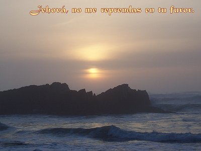 [Jehová, no me reprendas en tu furor (Salmo 38.1)]
