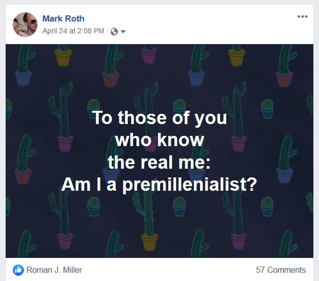 Am I a premillennialist?