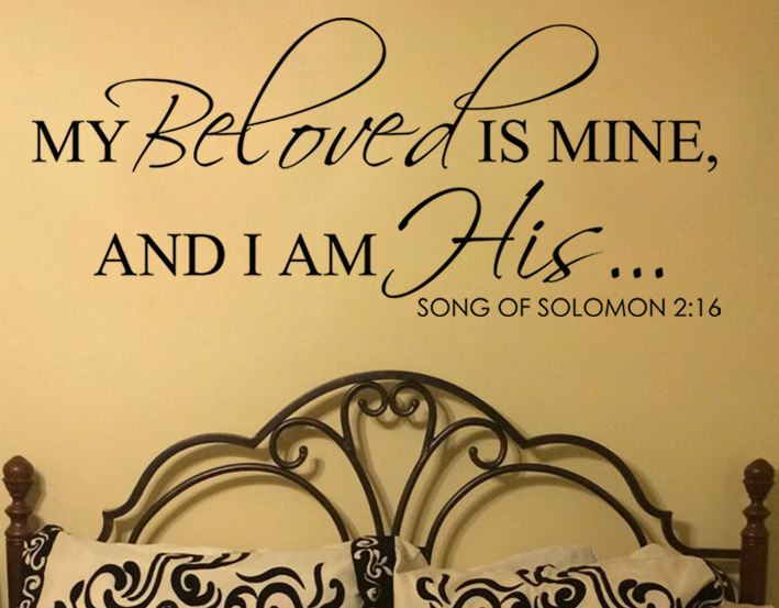 My beloved is mine, and I am his. -Song of Solomon