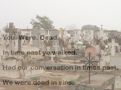 [You were dead! (Ephesians 2:1-3,5)]