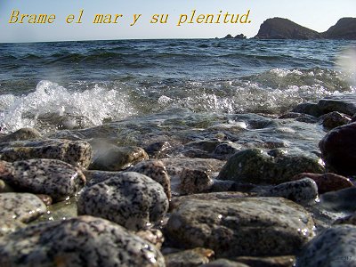 [Brame el mar y su plenitud (Salmo 98.7)]