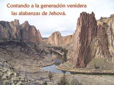 [Contando a la generaci&oacute;n venidera las alabanzas de Jehov&aacute; (Salmo 78.4)]
