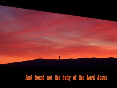 [And found not the body of Jesus (Luke 24:3)]
