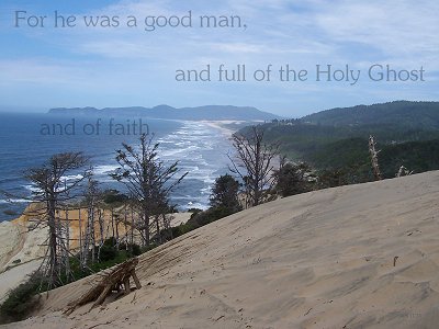 [For he was a good man, and full of the Holy Ghost and of faith (Acts 11:24)]
